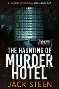 The Haunting of Murder Hotel