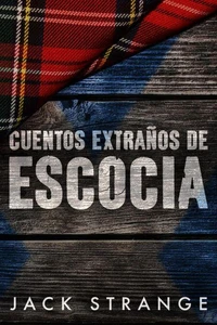 Cuentos Extraños de Escocia