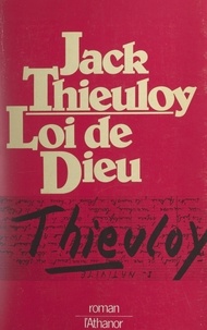 Jack Thieuloy - Loi de Dieu.