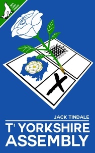  Jack Tindale - T'Yorkshire Assembly.