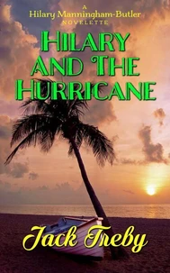 Hilary and the Hurricane (a Novelette)