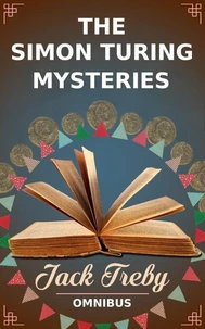 The Simon Turing Mysteries (Omnibus)