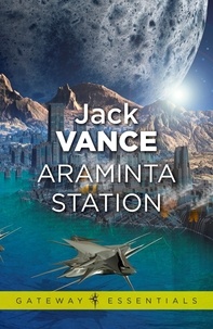 Jack Vance - Araminta Station.