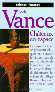 Jack Vance - Châteaux en espace.