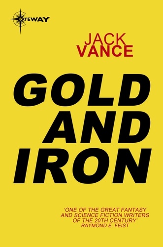 Gold and Iron
