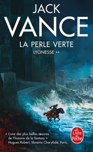 Jack Vance - La Perle verte (Lyonesse, Tome 2).