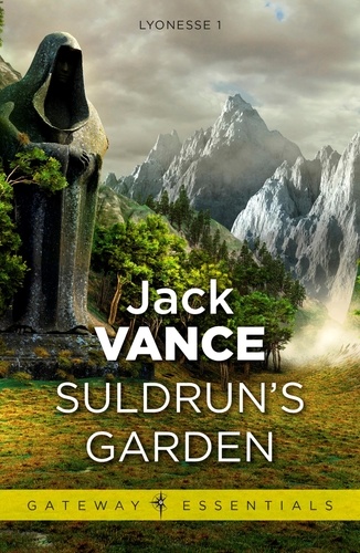 Suldrun's Garden. Lyonesse Book 1
