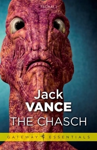 Jack Vance - The Chasch.