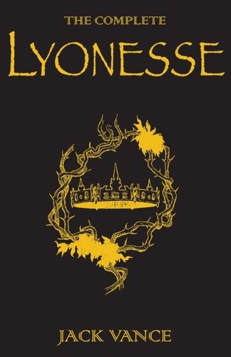 The Complete Lyonesse. Suldrun's Garden, The Green Pearl, Madouc