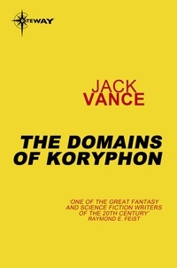 Jack Vance - The Domains of Koryphon.