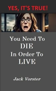 You need to Die in order to Live