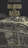 Jack Waisbard et Simone Waisbard - Les pistes de Nazca - Pour qui ? pourquoi, et comment ?.