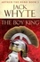 The Boy King. Legends of Camelot 2 (Arthur the Hero – Book II)