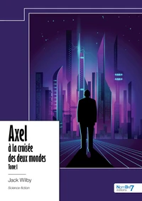 Axel à la croisée des deux mondes