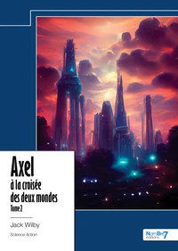 Axel à la croisée des deux mondes