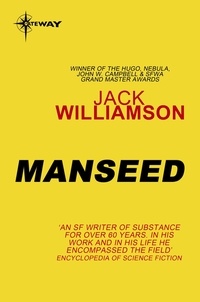 Jack Williamson - Manseed.