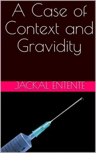 A Case of Context and Gravidity