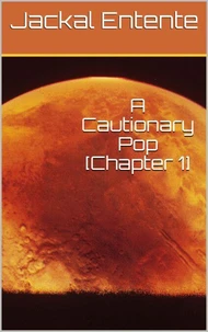 A Cautionary Pop [Chapter 1]
