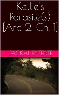 Kellie's Parasite(s) [Arc 2, Ch. 1]