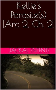 Kellie's Parasite(s) [Arc 2, Ch. 2]