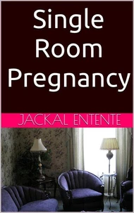 Single Room Pregnancy