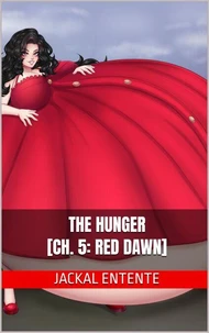 The Hunger [Ch. 5: Red Dawn]