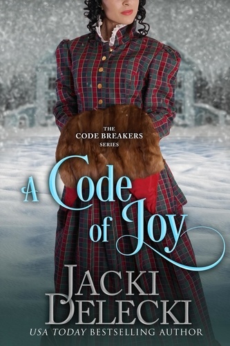  Jacki Delecki - A Code of Joy - The Code Breakers Series, #10.