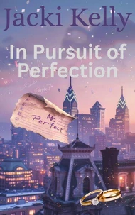 In Pursuit of Perfection