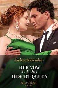 Her Vow To Be His Desert Queen