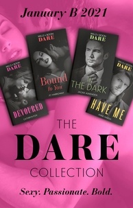 Jackie Ashenden et JC Harroway - The Dare Collection January 2021 B - In the Dark (Playing for Pleasure) / Bound to You / Have Me / Devoured.