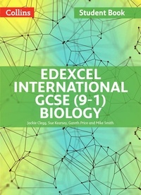 Jackie Clegg et Sue Kearsey - Edexcel International GCSE (9-1) Biology Student Book.