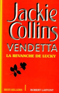 Jackie Collins - Vendetta. La Revanche De Lucky.