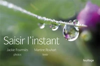 Saisir l’instant