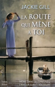 La route qui mène à toi