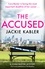 The Accused. The second gripping mystery by the bestselling author of The Perfect Couple and Am I Guilty? (The Cora Baxter Mysteries)