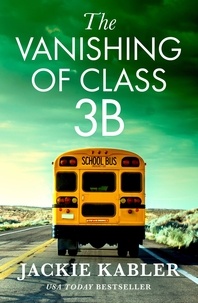 Jackie Kabler - The Vanishing of Class 3B.