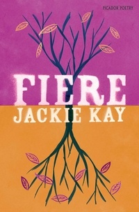 Jackie Kay - Fiere.