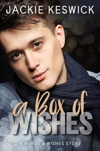  Jackie Keswick - A Box of Wishes - Words &amp; Wishes, #1.