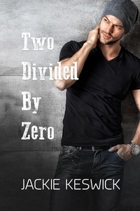  Jackie Keswick - Two Divided by Zero - Zero Rising, #2.