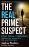 Jackie Malton et Hélène Mulholland - The Real Prime Suspect - From the beat to the screen. My life as a female detective..