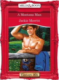 Jackie Merritt - A Montana Man.