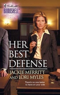 Jackie Merritt et Lori Myles - Her Best Defense.