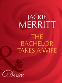 Jackie Merritt - The Bachelor Takes A Wife.