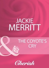 Jackie Merritt - The Coyote's Cry.