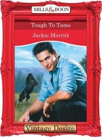 Jackie Merritt - Tough To Tame.
