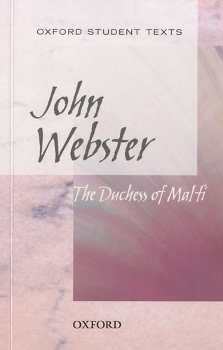 Jackie Moore et Steven Croft - John Webster - The Duchess of Malfi.