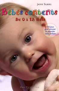 Bébés contents de 0 à 12 mois