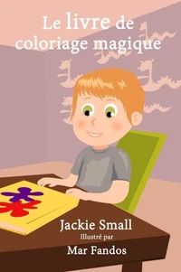 Le livre de coloriage magique