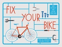 Jackie Strachan et Jane Moseley - Fix Your Bike.