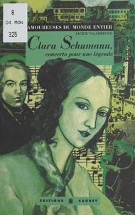 Jackie Valabrègue - Clara Schumann, concerto pour une légende.